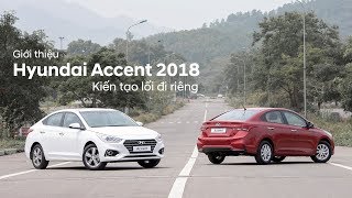 Giới thiệu HYUNDAI ACCENT 2018 [upl. by Pearson]