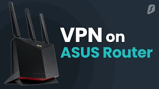 How to set up Surfshark VPN on ASUSWRT router [upl. by Inalaeham]