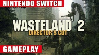 Wasteland 2 Directors Cut Nintendo Switch Gameplay [upl. by Adnilym]