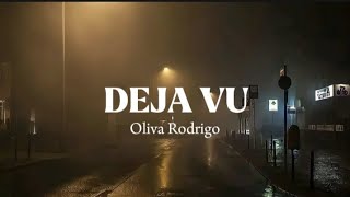 Olivia Rodrigo—Deja vu Lyrics [upl. by Bartolome]