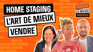 Home Staging lart de mieux vendre  Ep19 S01  Le Rdv des Proprios [upl. by Marie-Ann786]