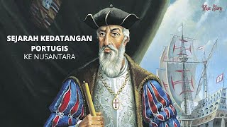 Sejarah Portugis Masuk ke Indonesia [upl. by Notsew522]