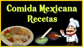 Comida mexicana recetas comidas fáciles de preparar antojitos mexicanos [upl. by Eiloj416]