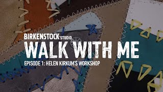 WALK WITH ME  Helen Kirkum at BIRKENSTOCK STUDIO [upl. by Mathias789]