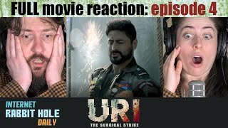 URI the surgical strike  HINDI  FULL MOVIE REACTION SERIES  irh daily  EPISODE 4 [upl. by Mccafferty]