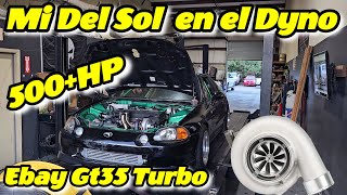 Nuevos Numeros en mi Del Sol Dyno 500HP [upl. by Doralynne]