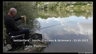 Snitterfield  Tench Crucians amp Skimmers [upl. by Ias170]