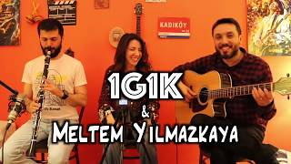 1G1K amp Meltem Yılmazkaya  Erkin Koray  Sarhoş Gibiyim  Akustik Cover [upl. by Yelrac]