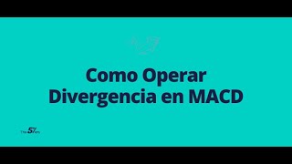 Como Operar Divergencia en MACD  Trading Forex [upl. by Anialad]