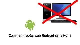 Comment rooter son Android sans PC [upl. by Aihsiyt]