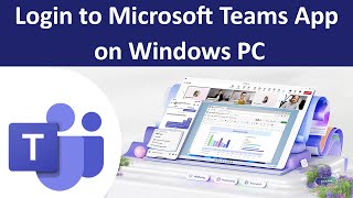 How to Login to Microsoft Teams App on Windows PC [upl. by Sheley]