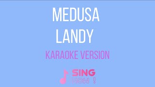 LANDY  MEDUSA  KARAOKE VERSION [upl. by Girish]