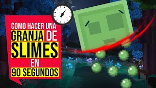 Como hacer una Granja de Slimes en 90 SEGUNDOS [upl. by Saidee]