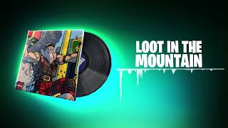 Loot in the moutains INSTRUMENTAL VERSION  Music Pack Fortnite [upl. by Ariamoy510]