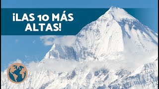 TOP 10 Montañas MÁS ALTAS del MUNDO ⛰️ ¿Cuál es la Montaña Más Alta [upl. by Yves]