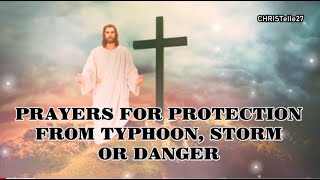 Powerful Prayers for Protection From Typhoon Storm or Danger [upl. by Dleifrag]