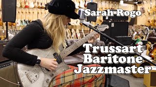 Sarah Rogo playing a Trussart Baritone Jazzmaster [upl. by Lamak]