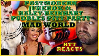 Mad World covered by Postmodern Jukebox ft Haley Reinhart amp Puddles Pity Party  RTT Reacts [upl. by Ariat588]