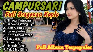 FULL CAMPURSARI KOPLO SRAGENAN TERPOPULER BASS GLERR [upl. by Azrim]