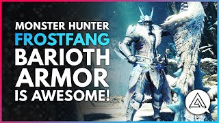 Frostfang Barioth Armor is AWESOME Armor Skills amp Weapon Overview  Monster Hunter World Iceborne [upl. by Neisa]