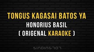 Tongus kagasai batos ya  Honorius basil origenal karaoke [upl. by Foy515]