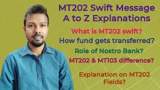 MT202 Swift Explanation  Learn How to Read MT 202 And How it Works [upl. by Eugaet]