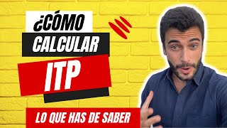 📊 Calcular el ITP Todo lo que Debes Saber 💰  Guía Completa considerando los Valores de Referencia🏠 [upl. by Ariam]