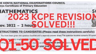 KCPE 2023 MATHS PAPERS KCPE 2022 MATHS REVISION PAST PAPERS AND ANSWERS 2023KCPE PREDICTION Q150 [upl. by Searle88]