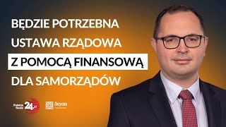 Michał Kopański pomoc finansowa dla samorządów jest teraz niezbędna [upl. by Behn531]