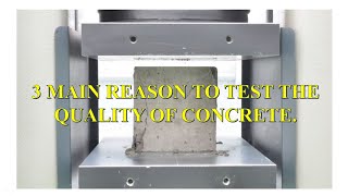 3 Top Reasons Why You Should Test the Quality of Concrete I Quality Assurance I Concrete Technology [upl. by Aivatahs]