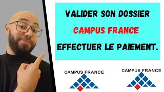 Comment effectuer le paiement des frais de dossier campus France et valider son dossier [upl. by Asiluy]