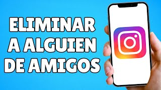 Cómo Elimino a Alguien de mi Lista de Amigos en Instagram SIN QUE SE ENTERE [upl. by Vola47]