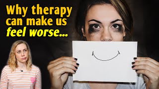 Why Therapy Can Make Us Feel Worse [upl. by Ahtanamas528]