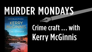 Murder Mondays 8 Crime craft with Kerry McGinnis [upl. by Doran]