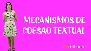 Mecanismos de Coesão Textual [upl. by Erik]