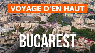 Bucarest depuis un drone  Vidéo 4K  Roumanie Bucarest den haut [upl. by Enivid]