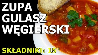 Gulasz Węgierski  zupa [upl. by Him]