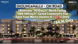 SHOLINGANALLUR OnRoad 2Bedroom quot1010sftquot NORTHfacing FlatForSale UDSquot484sftquot  ₹649L Only OMR [upl. by Adekan]