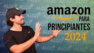 COMO VENDER EN AMAZON 2024 Guia para principiantes [upl. by Faye]