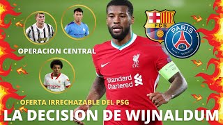 🔥WIJNALDUM cerca del PSG 🔥CENTRALES PARA EL BARÇA🔴🔵 KOUNDE LAPORTE DE LIGHT [upl. by Madonna694]