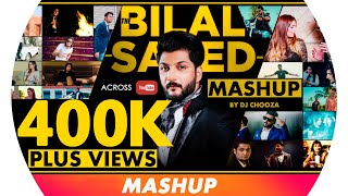 Bilal Saeed Mashup  Bilal Saeed Songs  Latest Punjabi Song  Best Punjabi Mashup [upl. by Balfour]