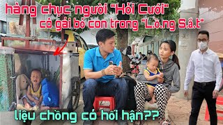 Bất ngờ hàng chục người liên hệ hỏi cưới cô gái bỏ con trong quotLồng Sắtquot đẩy khắp nẻo đường [upl. by Otanutrof]