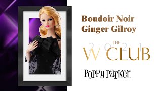 Boudoir Noir Ginger Gilroy Obsession Fashion Royalty Integrity Toys  обзор куклы [upl. by Lengel]