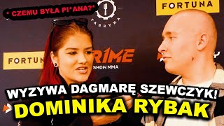 DAGMARA SZEWCZYK WYZWANA DO WALKI DOMINIKA RYBAK PO II KONFERENCJI PRIME SHOW MMA OSTRO [upl. by Tempa742]