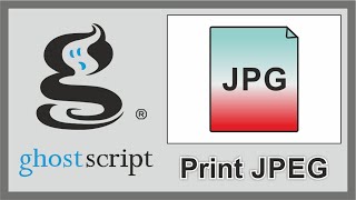 How to Print JPG files using Ghostscript from any application in Windows 10 [upl. by Pollitt523]