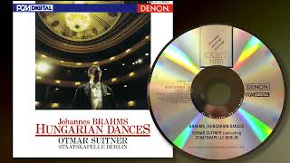 Brahms Hungarian Dances  Staatskapelle Berlin Otmar Suitner Rec 1989 [upl. by Jolynn565]