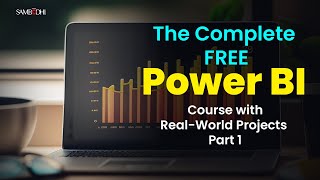 The Complete FREE Power BI Course with RealWorld Projects  Part 1 [upl. by Kcirnek593]