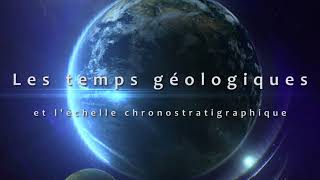 eSVT Les temps géologiques et léchelle chronostratigraphique [upl. by Malva347]