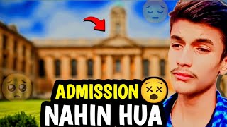 OMG Colleges ma Admission Nahi Hua magar kyon vlog rajabbutt94 trending familyvlog [upl. by Zelma]