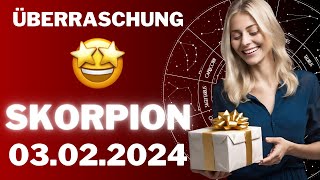 SKORPION ♏️🎁 EINE GROSSE ÜBERRASCHUNG ⭐️ Horoskop  03Februar 2024 skorpion tarot [upl. by Deny964]